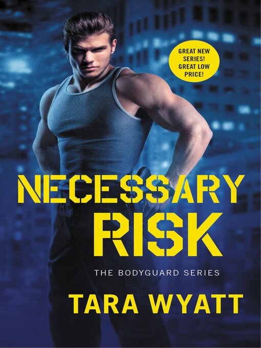 Title details for Necessary Risk by Tara Wyatt - Available